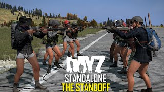 DayZ Standalone: Part 56 - The Standoff
