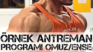 ÖRNEK ANTRENMAN PROGRAMI / #3 OMUZ/ENSE Shredded Brothers
