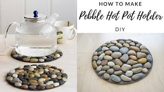 DIY - How To Make Pebble Hot Pot Holder - Stone Mat - EASY TUTORIAL