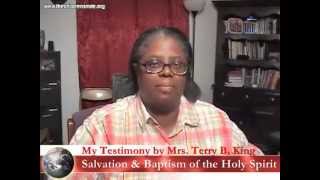 My Testimony by Mrs. Terry B. King