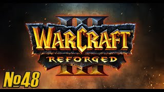 Прохождение Warcraft III: Reforged Серия 48 "Врата в бездну"