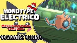 POKEMON SOL Y LUNA | COMBATES ONLINE: MONOTYPE ELECTRICO "MEGA KANGASKHAN TE ODIO"