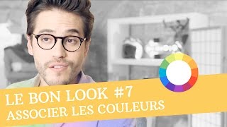 Comment associer les COULEURS des vêtements ? - Le Bon Look