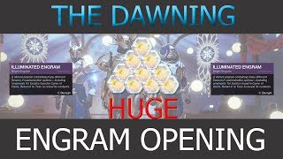 Destiny 2 - HUGE Engram Opening for The Dawning (30+ Engrams) - CRAZY LOOT!