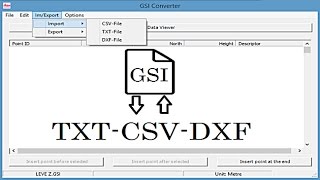 GSI Converter | CSV - TXT - DXF ► GSI ► TXT - CSV