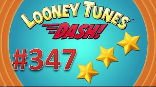 Looney Tunes Dash! level 347 - 3 stars