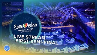 Eurovision Song Contest 2018 - First Semi-Final - Live Stream