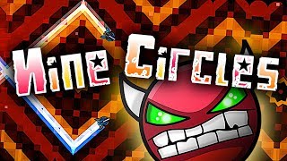 Geometry Dash - Nine Circles 100% [Hard Demon] by Zobros