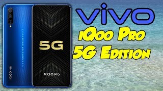 vivo iQOO Pro 5G (2019) Price, First Look, Specifications, Features, Camera, Review
