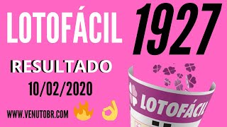 ? Resultado lotofácil 10/02, resultado da lotofácil concurso 1927