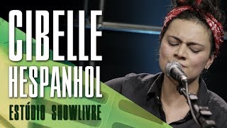 "Não peça por favor" - Cibelle Hespanhol no Estúdio Showlivre 2017