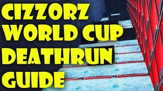 How to Complete Cizzorz Time Trails/World Cup Qualifier Deathrun ALL LEVELS | Fortnite Creative