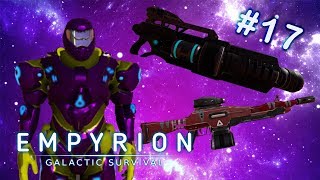 GEARED UP! | Empyrion Galactic Survival | Alpha 9 | Part 17