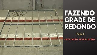 Como fazer grade de proteção / Rejilla de hierro - 2