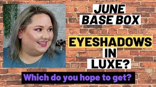 Boxycharm June 2019 Spoilers for Base Box & Luxe Update