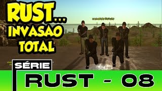 Rust Coop - Invasão Total [8] [PT-BR] @playrust