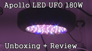 Apollo LED UFO 180W Grow Light -Unboxing + Initial Review