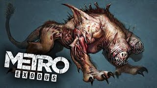 Metro Exodus Прохождение. Твари и плюшевый мишка.