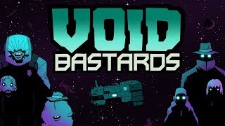 Космические Малолетки | Void Bastards | Прохождение №1
