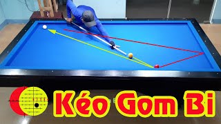 Cách trô kéo bida 1 băng Gom Bi có Hướng Dẫn áp phê