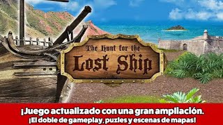 The hunt for the Lost Ship. Solución completa con la última actualización (incluye la ampliación)