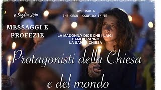 MESSAGGI E PROFEZIE - 8 LUGLIO 2019 - LAICI CAMBIERANNO LA CHIESA?
