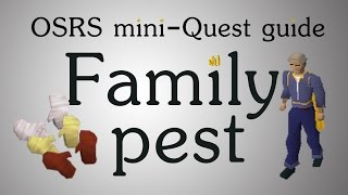 [OSRS] Family Pest quest guide