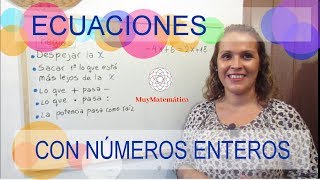 ECUACIONES CON NÚMEROS ENTEROS