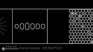 Ariana Grande - MONOPOLY 3D Audio | Simply3D