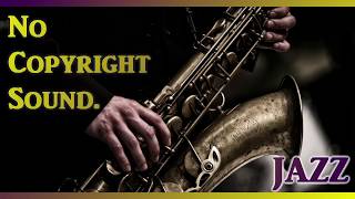 【NoCopyrightSound】著作権フリー・作業用BGM集【Jazz】