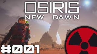 OSIRIS: NEW DAWN -  #001: Wir stranden gerne! ☢ [DEUTSCH] -  Lets Play Osiris New Dawn