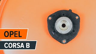 Cómo cambiar copelas del amortiguador en OPEL CORSA B INSTRUCCIÓN | AUTODOC