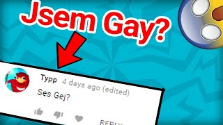 JSEM GAY?!