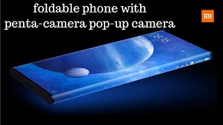 Xiaomi patents foldable phone with penta-camera pop-up camera
