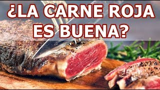 ? ¿LA CARNE ROJA ES BUENA O MALA PARA LA SALUD?