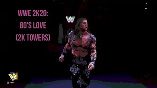 80's Love (Full Tower) | WWE 2K20: 2K Towers