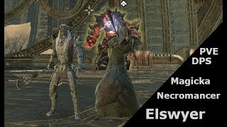 ESO Magicka Necromancer PVE DPS build (Elsweyr)