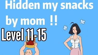 Hidden My Snacks By Mom Day Level 11 12 13 14 15 Android iOS Walkthrough Solution