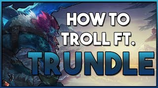 How to: Trundle Jungle Guide | League Patch 8.8