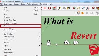 Revert in Sketchup | Go Back To Saved Version in Sketchup