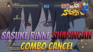 Naruto Storm 4 - Sasuke RINNEGAN Combo Cancel
