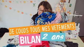 Je couds tous mes vêtements - Bilan 2 ans - Défi No Shopping