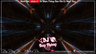NONSTOP BAY PHÒNG DÉ LUÔN EM ƠI ĐẬP SẬP SÀN NONSTOP VINAHOUSE 2022 CỰC MẠNH
