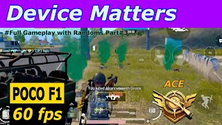 You're not a Noob , You just need Device | POCO F1 | PUBG MOBILE