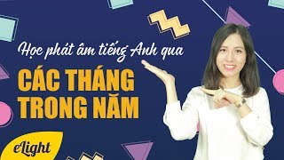 [Tiếng Anh giao tiếp] Cách nói tên các tháng trong năm