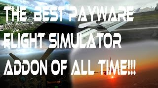 THE BEST FSX PAYWARE ADDON 2018!!!