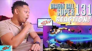 DBS EP 131! Dragon Ball Super Episode 131 REACTION!!