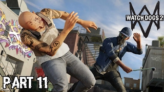 FAMILIAR FACES - Watch Dogs 2 Gameplay Walkthrough Part 11 - Xbox One Gameplay