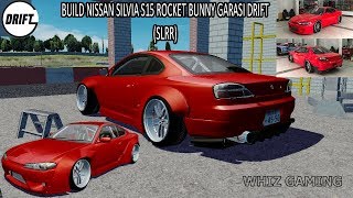 Build | Nissan Silvia S15 Rocket Bunny Garasi Drift Zico [SLRR]