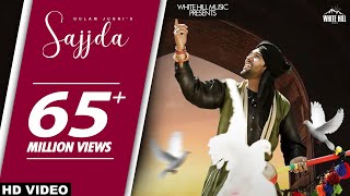 Sajjda (Official Video) Gulam Jugni | White Hill Music | New Punjabi Songs 2018